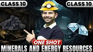 Minerals and Energy Resources | New One Shot  | Class 10 Geography 2025-26