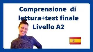 Testo in spagnolo livello  A2+ TEST. 