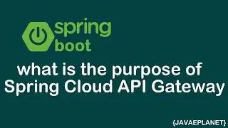 what is the purpose of Spring Cloud API Gateway || #microservices || #springmicroservices #java