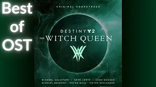 The Best of Destiny 2: The Witch Queen OST