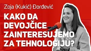 Kako da zainteresujemo devojčice za tehnologiju? : : Zoja (Kukić) Đorđević : : JPJ 159