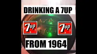 Drinking a 52 year-old 7 Up