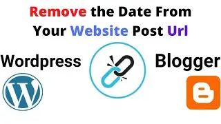 How to Remove the Date from the Wordpress Website Post Url | Complete Guide | Best Website Tips