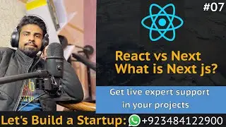 React tut # 7 | What is Next JS ? React vs Next | Lets Build a Startup: UBprogrammer.com