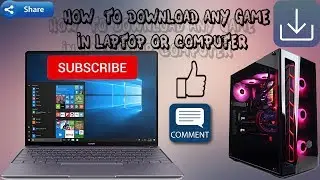How to download any game for free in pc & laptop 2019