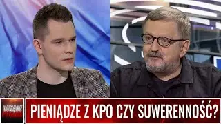 PIENIĄDZE Z KPO CZY SUWERENNOŚĆ?
