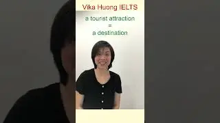 A tourist attraction (IELTS vocabulary)