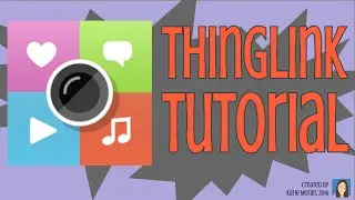 ThingLink Tutorial