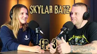 Phase & Focus - Ep. 3 - Skylar Batz