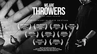 We Are Throwers TRAILER | Directed By Piotr Smietana