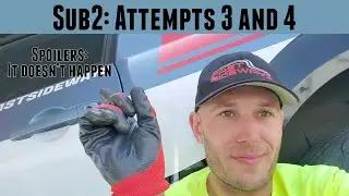 The Elusive Sub2: Attempts 3 and 4
