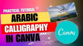 Arabic Calligraphy in Canva App | YouTube Thumbnail with Canva