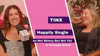 Tinx | Not Skinny But Not Fat