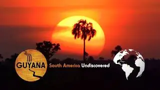 Guyana Destination Video - Nature