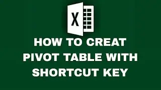 MS-Excel Pivot Table | HOW TO CREATE PIVOT TABLE WITH SHORTCUT KEY 