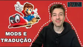 COMO COLOCAR MODS E TRADUÇÕES NO YUZU! Gameplay Super Mario Odyssey em PT-BR (FX-4100 + GTX550Ti)