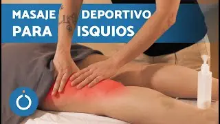 MASAJE DEPORTIVO para ISQUIOTIBIALES 🦿 Cómo Hacer un Masaje Deportivo