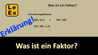 Was ist ein Faktor, was sind Faktoren? | LeEx rechnet