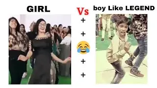 GIRL vs boy Like LEGEND  ||  #funnymeme #memes