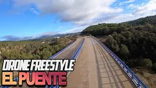 ⭐️El Puente ⭐️◄ Drone Freestyle FPV ►