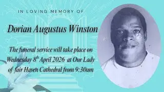 Funeral Service for Dorian Augustus Winston
