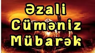 cumeniz mubarek - ezali cumeniz mubarek olsun - status ucun dini video 2019 meherremlik ve ashura