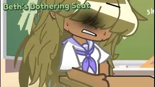 || Beth’s Bothering Seat || Gacha Fart || Requested ‼️||