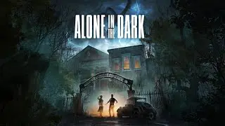 [Alone in the Dark (2024) #2] Бродим в тумане
