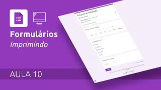Formulários | AULA 10 | Imprimindo
