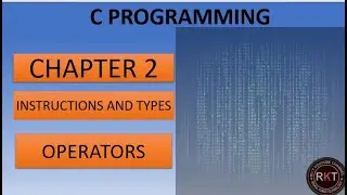 ​ @RKT  instructions and operator in c programming
