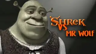 Shrek Vs Mr Wolf Making Of (F**king epic bad)