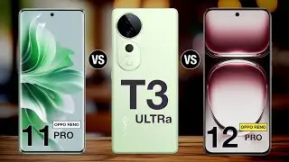 Oppo reno 11 pro vs Vivo t3 ultra vs Oppo reno 12 pro