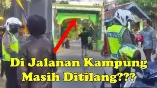 Gara Gara Tilang Di Jalanan Kampung POLISI Ini Hampir Diamuk Warga