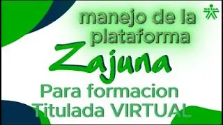 Como estudiar con ZAJUNA Sena Virtual