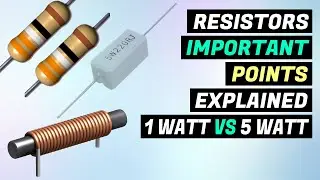 Very Important points About Resistors You Must Know