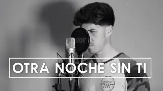 OTRA NOCHE SIN TI - J. Balvin, Khalid (COVER)