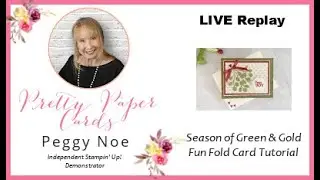 Green & Gold Fun Fold Christmas Card Tutorial!
