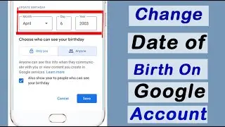 How To Change Date Of Birth In Gmail Account in 2021