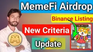 MemeFi Airdrop Binance Listing | MemeFi Airdrop Criteria | MemeFi Airdrop New Update