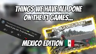 Things we have all done on the F1 games - Mexico Edition 🇲🇽 #f12021