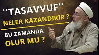 TASAVVUFA GİRENLER NELER KAZANIR ? BU ZAMANDA TASAVVUF OLUR MU ? Murat Özcan Hocaefendi