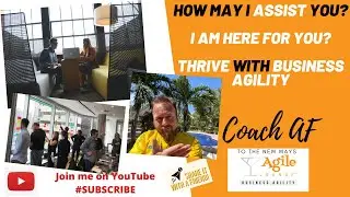 Real Business Agility Coach and Freelance Consultant Here For You 🧡