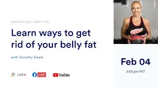 Learn ways to get rid of your belly fat