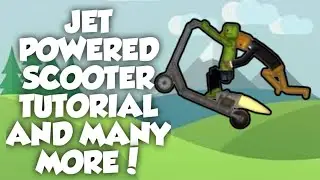 AMAZING JET POWERED SCOOTER TUTORIALS AND MANY MORE  - MELON PLAYGROUND