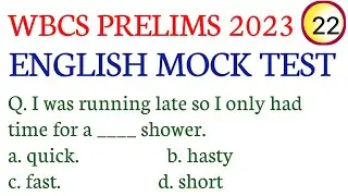 WBCS PRELIMS 2023/ENGLISH MOCK TEST-22/ENGLISH MOCK TEST FOR WBCS/WBCS, PSC MISC, CLERK, WBPSI