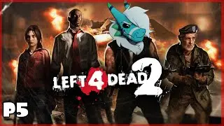 RetroSpecter & Friends Stream: Left 4 Dead 2 [P5]