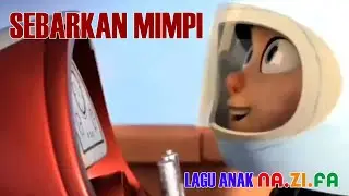 LAGU PENYEMANGAT - SEBARKAN MIMPI I Lagu Anak NAZIFA - DORAEMON Versi Indonesia