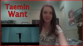 Taemin [WANT] Reaction