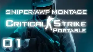 CSP Sniper/AWP Montage #1 - Critical Strike Portable - 100 SUBS SPECIAL!