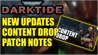 WARHAMMER 40K DARKTIDE NEW Update Content Drop & Patch Notes